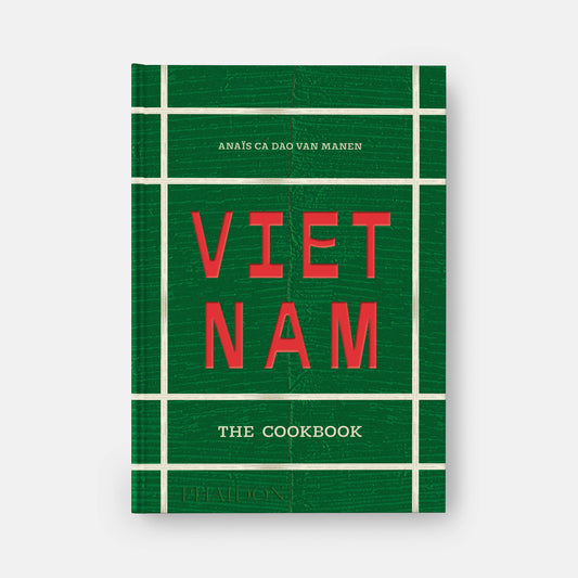 Vietnam: The Cookbook