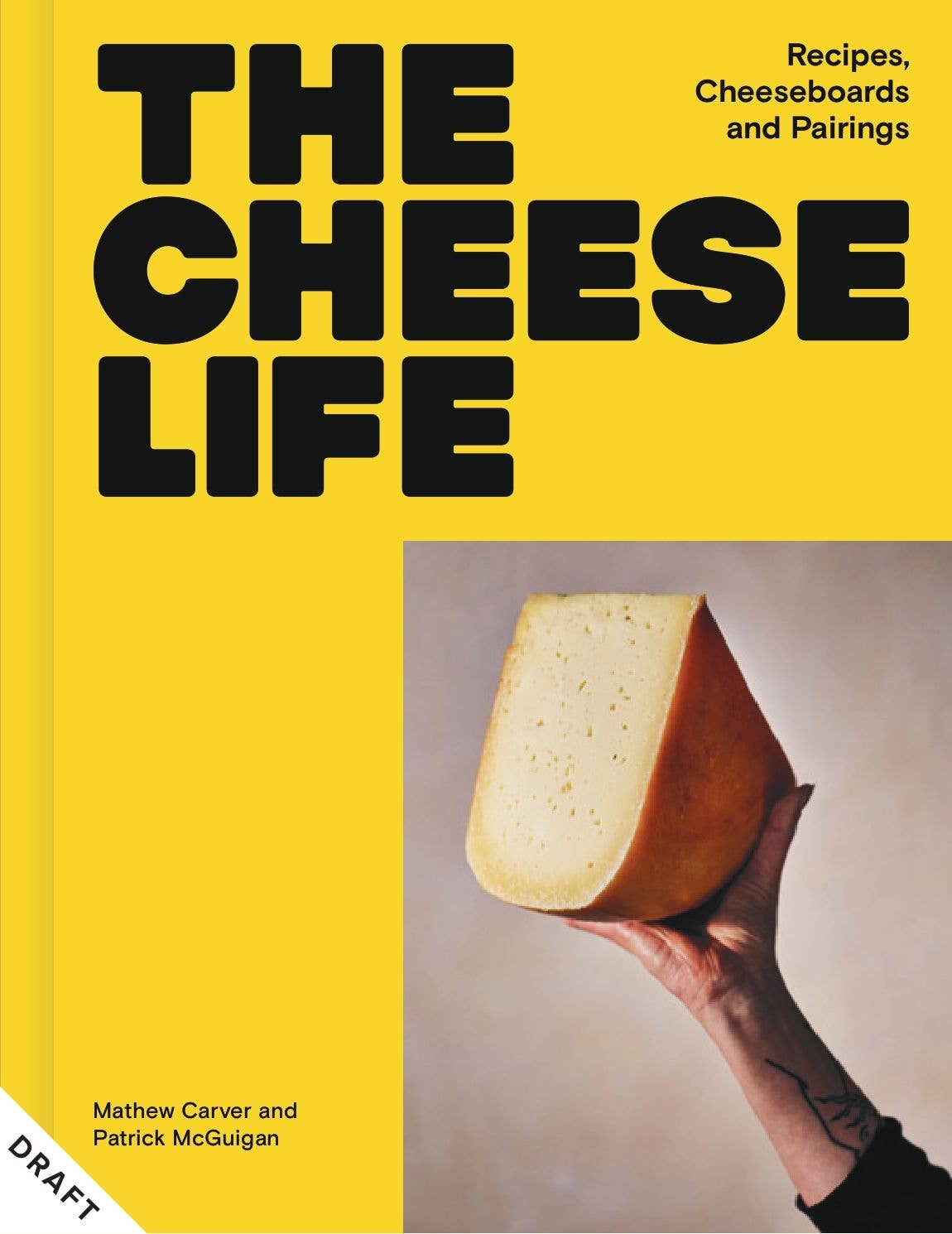 The Cheese Life: Hardcover